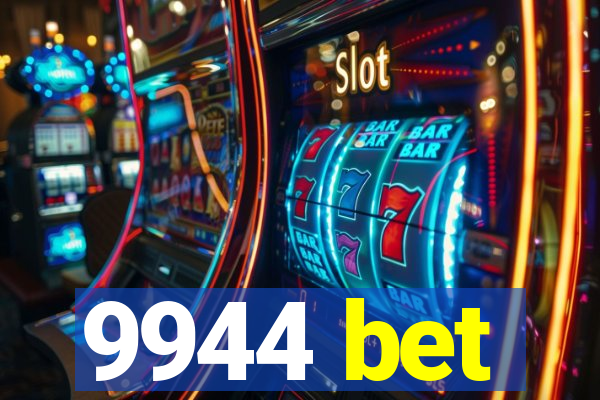 9944 bet